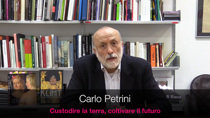 Carlo Petrini – Custodire la terra, coltivare il futuro